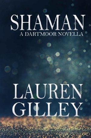 [Dartmoor 0.50] • Shaman · Novella